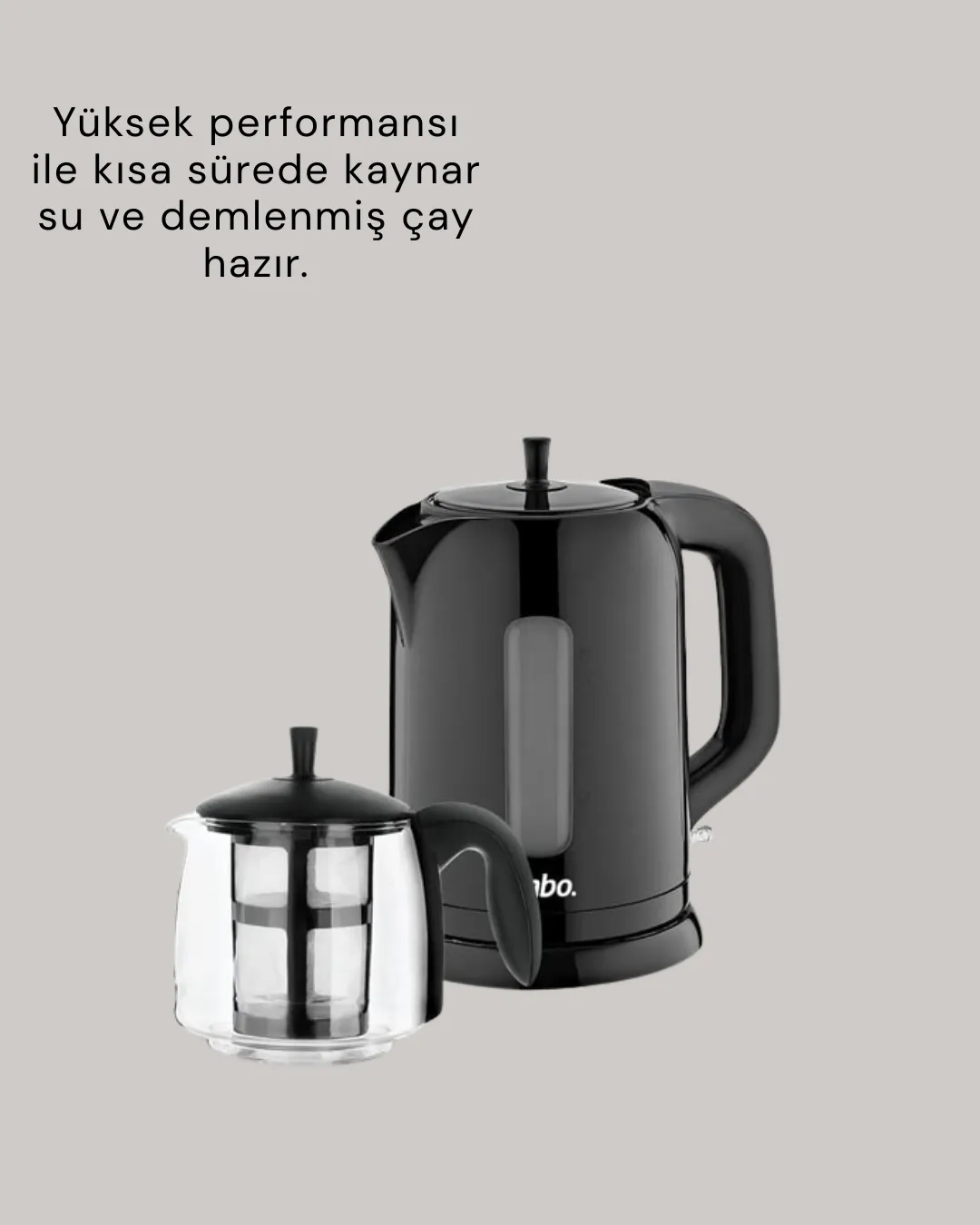 0,9 L Cam Demlik ve 1,7 L Su Haznesi ile Çay Keyfi